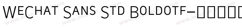WeChat Sans Std Boldotf字体转换